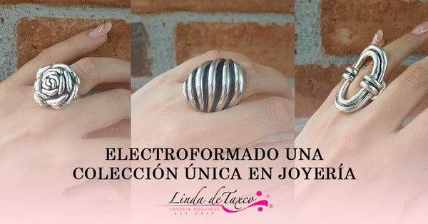 Electroformado, una Colección Única en Joyería.