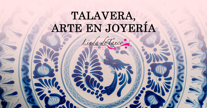 Talavera, Arte en Joyería.