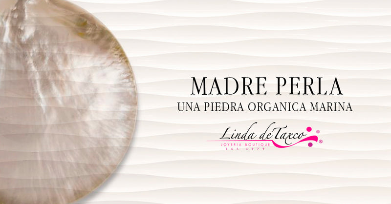 Madre Perla.